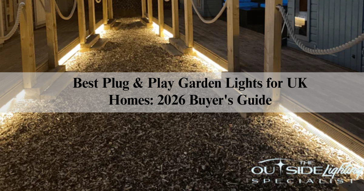 Best Plug & Play Garden Lights for UK Homes: 2026 Buyer's Guide